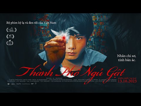 THÀNH PHỐ NGỦ GẬT - OFFICIAL TRAILER | Dự kiến khởi chiếu: 13.10.2023