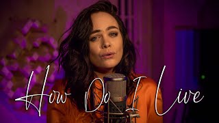 Download lagu How Do I Live - LeAnn Rimes (Tasha Reeves Cover) mp3