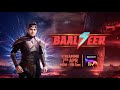 Baalveer Season 5 Official Trailer Dev Joshi New Season April 7