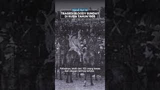 Tragedi Hari Minggu Berdarah: Peristiwa 9 Januari 1905 yang Mengguncang Kekaisaran Rusia