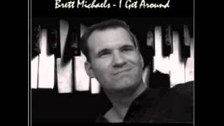 Brett Michaels I Get Around - A tribute to Beach Boy Brian Wilson