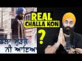 Challa Mudke nhi Aya | TRUTH BEHIND CHALLA ?