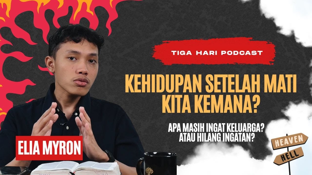 SETELAH MATI KITA KEMANA? APAKAH AKAN BERTEMU DENGAN PASANGAN? KELUARGA? ATAU HANYA SENDIRIAN?