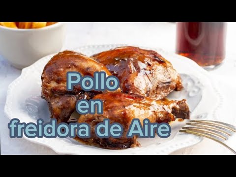 POLLO SUPER JUGOSO EN FREIDORA DE AIRE