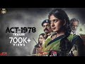 ACT-1978 Kannada Film - Official Trailer | Yajna Shetty | Sanchari Vijay | Mansore | Satya Hegde