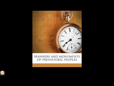 Manners and monuments of prehistoric peoples by Édouard Piette — free full audiobook
