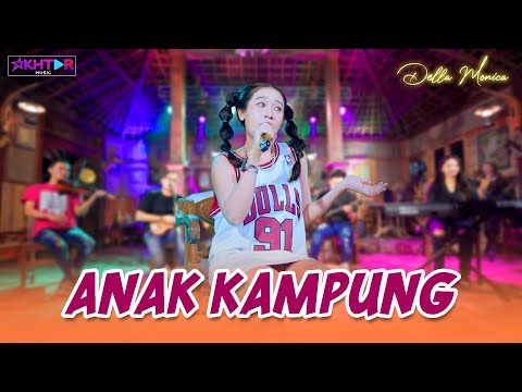 ANAK KAMPUNG - Della Monica   //   SKA Ambyar