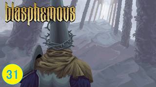 奇蹟の慈悲のなすがまま【Blasphemous】part31