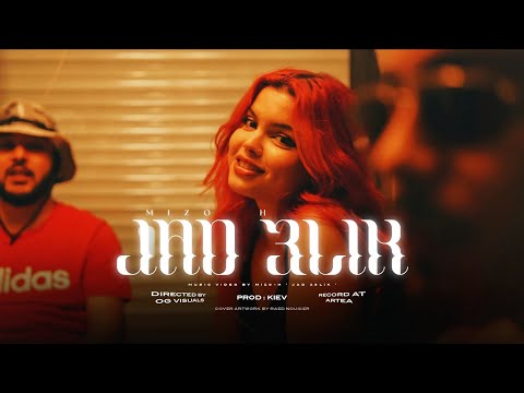 Mizo-H - Jad 3lik (Official Music Video)
