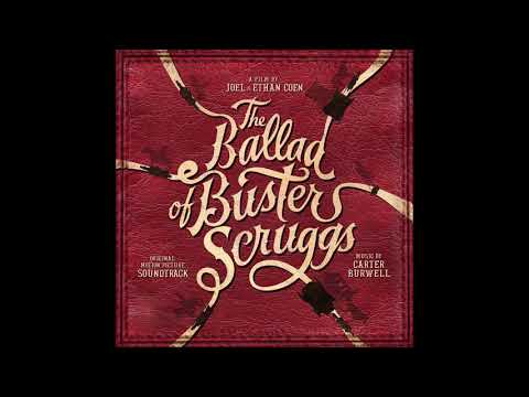 The Ballad Of Buster Scruggs Soundtrack - "Carefree Drifter" - David Rawlings & Gillian Welch