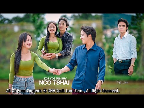 Koj Yog Tus Kuv Nco Tshaj By Tej Lim Lauj @ Nkauj Tawm Tshiab 2025