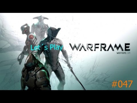 Let´s Play Warframe [047] Ubdate DER SILBERNE HAIN Deutsch Gameplay