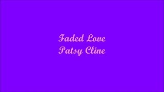 Faded Love (Desvanecido Amor) - Patsy Cline (Lyrics - Letra)