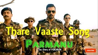 Thare Vaaste - PARMANU : The Story Of Pokhran | Divya Kumar | John Abraham | WhatsApp Status