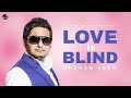 Love Is Blind Dharam Veer New Punjabi Song 2025 Japas Music