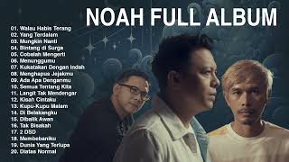 Download lagu NOAH Full Album 'Walau Habis Terang' | Lagu Terpopuler NOAH mp3