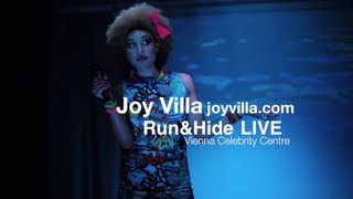 Run and Hide by Joy Villa @ Vienna CelebrityCentre, Austria