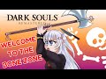 Now Leaving Pound Town Entering The Bone Zone Dark Souls Remastered Part 10
