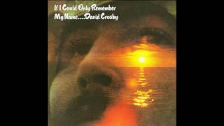 Song With No Words (Tree With No Leaves) by David Crosby
