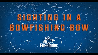 Sighting in a Bowfishing Bow | Mounting BLS Bowfishing Laser Sight