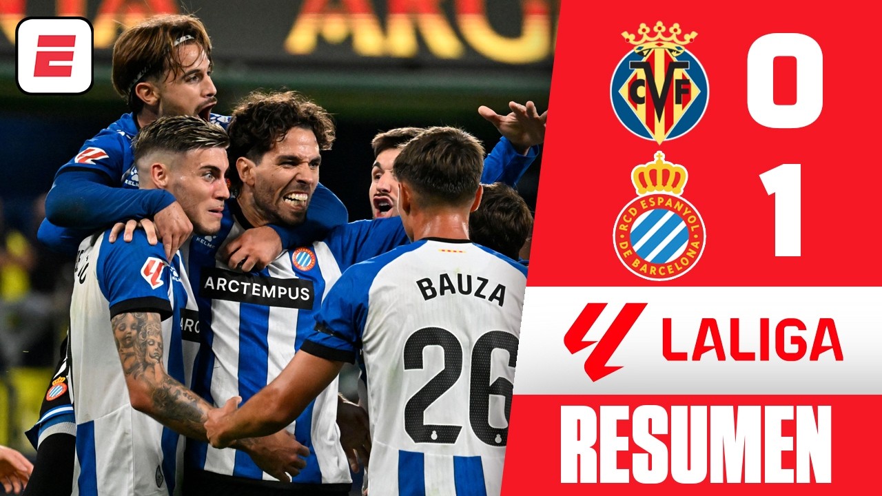 ESPANYOL SUMÓ TRES PUNTOS DE ORO tras ganar 1-0 vs VILLARREAL. Se aleja del descenso | La Liga