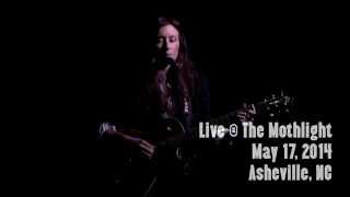Lera Lynn - "Empty Pages" - LIVE @ the Mothlight - 05.17.14 - Asheville, NC