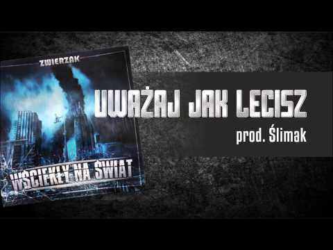 Zwierzak - Uważaj jak lecisz (prod. Ślimak)