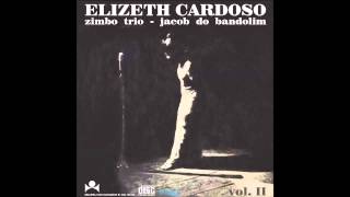 Elizeth Cardoso, Zimbo Trio e Jacob do Bandolim - Ao Vivo... Vol. 2 (1968) [Full Album]