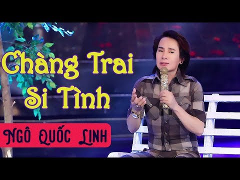 Chàng trai si tình Sheet - Ngô Quốc Linh