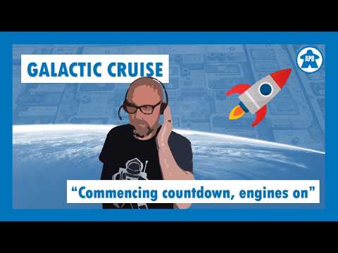 Galactic Cruise - "Commencing countdown, engines on"