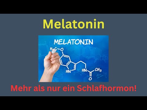 Melatonin - Mehr als ein Schlafhormon!