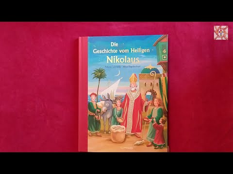 Die Geschichte vom heiligen Nikolaus - nach dem Buch von Antonie Schneider und Wasyl Bagdaschwili