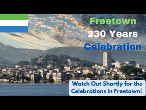 Freetown 230 Years Anniversary Celebration 2022