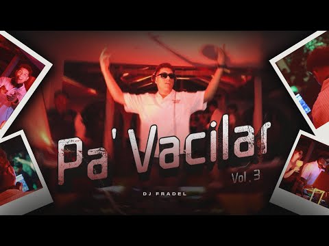 MIX PA VACILAR Vol.03 (Reggaeton, Dembow, Villera, Mambo, Afro House, Tech House, Salsa)