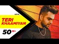 Teri Khaamiyan  Official Video AKHIL Jaani B Praak  Latest Songs 2018 New Songs 2018