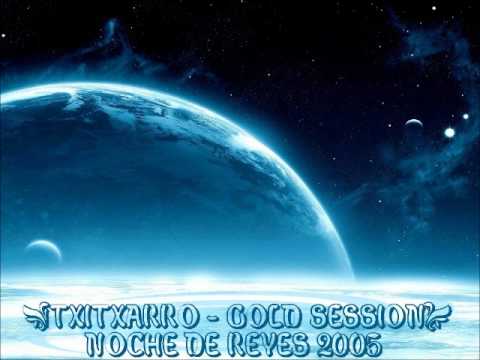 TxiTxaRRo - Dj PG2 - Gold Session CD1 (Noche de Reyes - Enero2005)