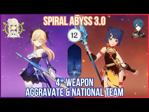 【GI】NEW Spiral Abyss 3.0 - Aggravate & National Team Full Star Clear Gameplay! 新深渊3.0，超激化和国家队满星通关！