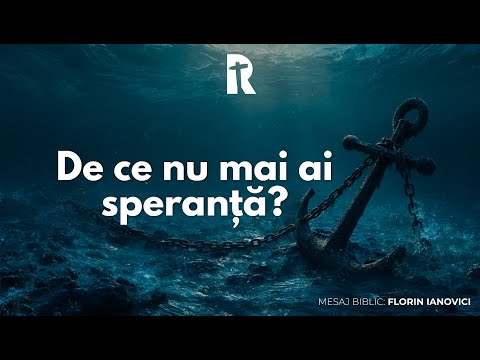 Florin Ianovici - De ce nu mai ai speranță? | 17 Septembrie 2025