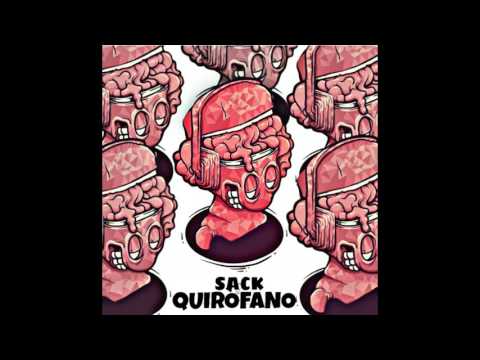 sack - lo que te jode (ft.Nenko y Denger) [QUIROFANO]
