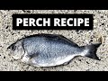 The EASIEST Way To Cook PERCH
