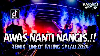 Download lagu AWAS NANTI NANGIS !! DJ Masa Lalu X Pacar Selingan | REMIX FUNKOT PALING GALAU 2024 mp3