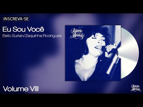 Roberta Miranda -  Eu Sou Você  - Volume 8 - [Áudio Oficial]