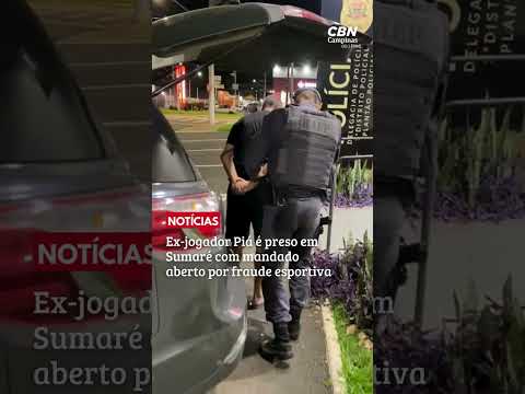 Ex-jogador Piá é preso em Sumaré com mandado aberto por fraude esportiva