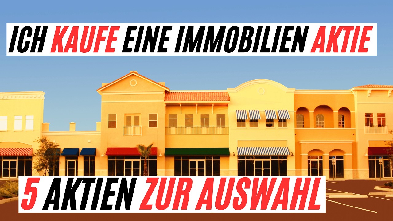 Wir kaufen eine von 5 Immobilien Dividenden Aktien - MaKe Finance Community Depot