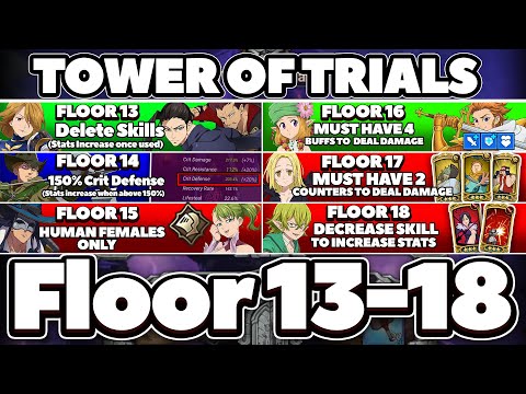 TOWER OF TRIALS FLOOR 13-18 FULL GUIDE! | Seven Deadly Sins: Grand Cross