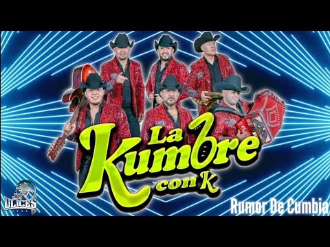 La Kumbre Con K - La Cobra ▪︎ Rumor De Cumbia ▪︎ El Mamut ♪ 2020