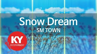 Download lagu [KY ENTERTAINMENT] Snow Dream - SM TOWN (KY.45793) / KY Karaoke mp3