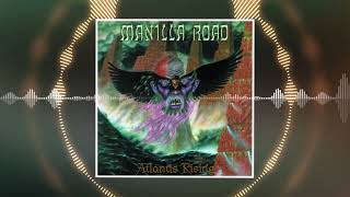 MANILLA ROAD - Atlantis Rising