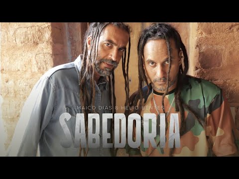 SABEDORIA | MAICO DIAS E HÉLIO BENTES | CLIPE OFICIAL