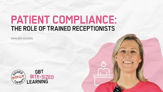 The importance of trained & experienced receptionists in dental practice I GBT Microlearning